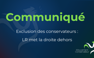 Exclusion des conservateurs : LR met la droite dehors
